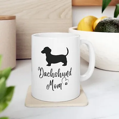 Dachshund Mom Coffee Mug Gift For Her Dog Lover Black White 11oz • $7.99