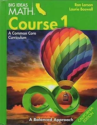 Big Ideas Math Course 1 A Common Core Curriculum - Hardcover - GOOD • $22.82