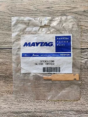 37001298 Genuine Maytag OEM WP37001298 DRYER GLIDE NEW/SEALED OLD STOCK • $9.89