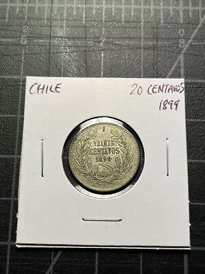 Chile Silver 20 Centavos 1899 • $5