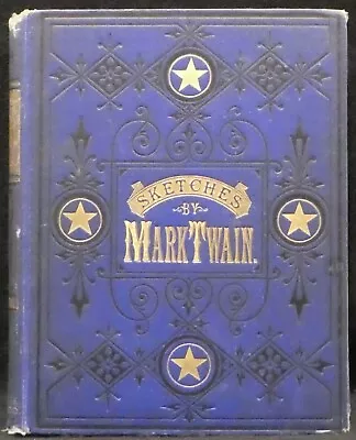 Twain Mark.  Mark Twain's Sketches New And Old.  First Edition Second State • $260