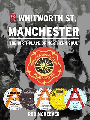 £15 • Buy 6 Whitworth Street, Manchester The Birthplace Of Northern Soul *TWISTED WHEEL*
