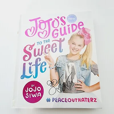 $14.95 • Buy Jojo's Guide To The Sweet Life Jojo Siwa Hardcover Book 2017