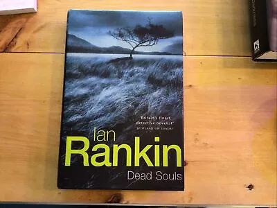 Ian Rankin Dead Souls 1st/1st SIGNED HB • £69.99