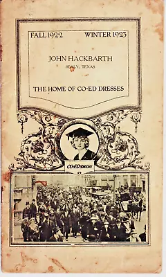 1922-1923 CO-ED DRESSES Catalog From John Hackbarth Sealy Texas. RARE! • $39.99