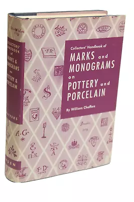 Collectors Handbook Of Marks And Monograms On Pottery And Porcelain 1969 HCDJ  • $15.95