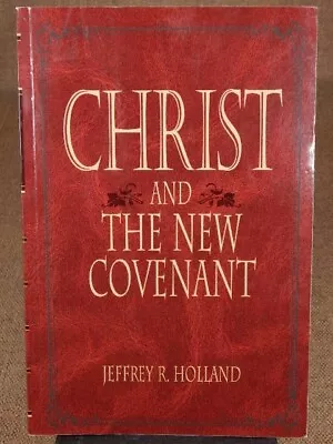 Christ And The New Covenant :The Messianic Message.../Holland/ Signed • $19.50