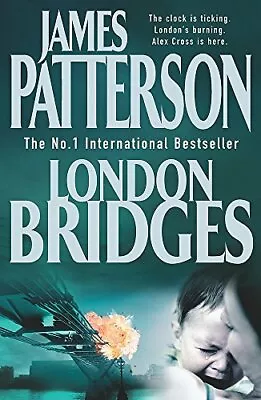 London Bridges By James Patterson • £3.50