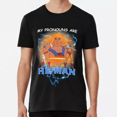 My Pronouns Are He/Man Premium T-Shirt • $6.99
