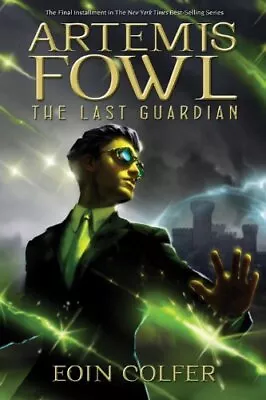 Artemis Fowl The Last Guardian By Eoin Colfer • $10.44