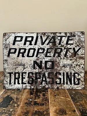 Vintage Private Property =No= Trespassing Heavy Metal Sign 20” X 14” • $125