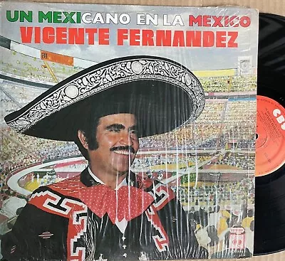 VICENTE FERNANDEZ Un Mexicano En La México LP MEXICO 1984 • $24.95