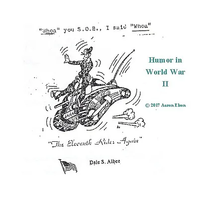 $9.86 • Buy Humor And War: The Lighter Side Of World War II A 2 Hour Double Audio CD