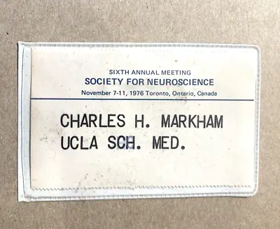 Vintage 1976 Name Badge - Society For Neuroscience - Charles H. Markham Ucla Med • $96.95