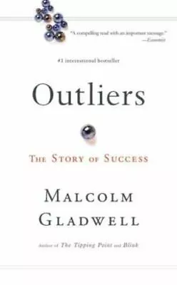 Outliers: The Story Of Success By Gladwell Malcolm • $4.58