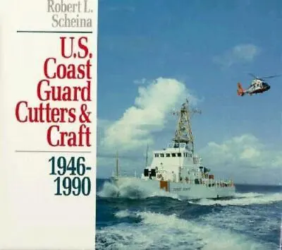 U.S. Coast Guard Cutters And Craft: 1946 • $21.16