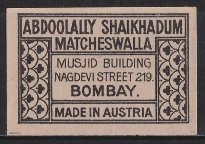 Old Matchbox Label Austria For India Abdoolally Shaikhadum Matcheswalla • $2.99