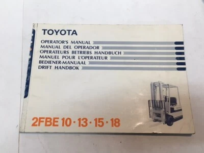 $74 • Buy Toyota Forklift Owner Operator Manual, 2FBE10, 2FBE13, 2FBE15, 2FBE18  *
