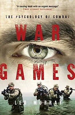 War Games: The Psychology Of Combat By Murray Leo Book The Cheap Fast Free Post • £5.75