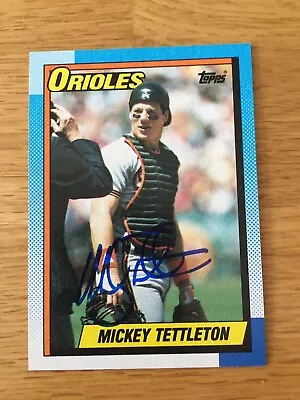 Baltimore Orioles Mickey Tettleton Signed 1990 Topps Card • $9.99