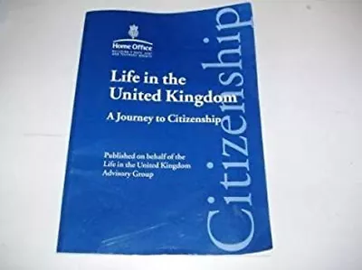 Life In The United Kingdom : A Journey To Citizenship Paperback B • £3.28