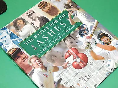 $49.99 • Buy THE BATTLE FOR THE ASHES: Cricket Timeline History - Signed By Adam Gilchrist