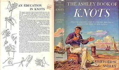 £141.98 • Buy  The Ashley Book Of Knots  1944 ASHLEY, Clifford W.
