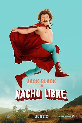 Nacho Libre (2006) Original Advance A Movie Poster  -  Rolled  -  Double-sided  • $14.99