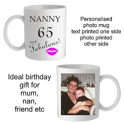 PERSONALISED PHOTO MUG FABULOUS MUM NANNY SISTER 40th 65th FRIEND BIRTHDAY GIFT • £10.95