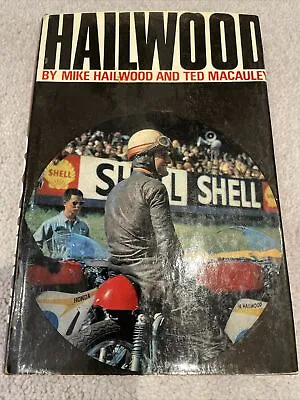HAILWOOD - Mike Hailwood And Ted Macauley. 1968. First Edition • £18