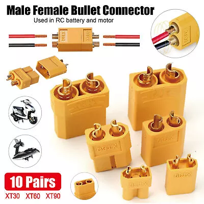 10 Pairs XT30 XT60 XT90 Male Female Bullet Connector Plug For Lipo Battery DF • $6.90