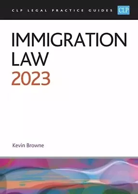 Immigration Law 2023: Legal Practice Course Guides (LPC) • £30.92