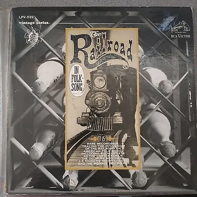 Various – The Railroad In Folksong (LPV532) 1966 (LP) • £5.58