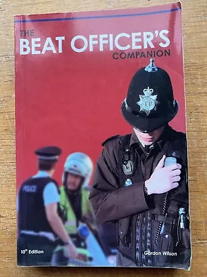 £14.99 • Buy The Beat Officer's Companion By Gordon Wilson 10th Edition Jane’s Police Review