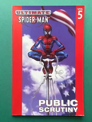 Ultimate Spider-Man Vol 5 Public Scrutiny TPB VF/NM (2003) 1st Print Gra Novel • £15.99