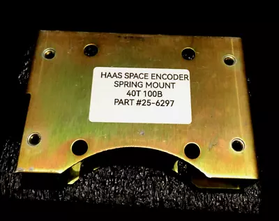 Haas Spacer Encoder Spring Mount 40t 100b Part# 25-6297 • $50