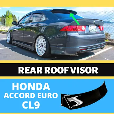 Rear Visor Weathershields Roof Spoiler FOR Honda Accord Euro CL9 (03-07) MUGEN • $120
