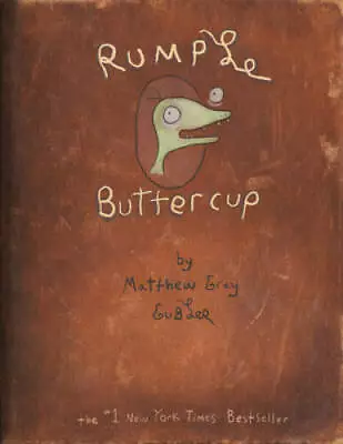 Rumple Buttercup: A Story Of Bananas Belonging And Being Yourself Heirl - GOOD • $5.85