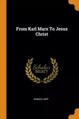 From Karl Marx To Jesus Christ • $10.76