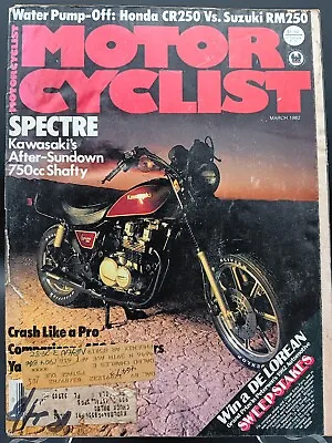 MOTORCYCLIST MAGAZINE MAR 82 RM250Z Vs CR250R Yam XJ650 Seca Cycle Stunt Riders • $5.88