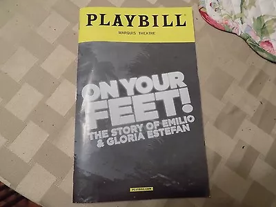 Broadway Playbill  On Your Feet  Marquis Theatre Gloria  Estefan Story 03/17 • £4.01