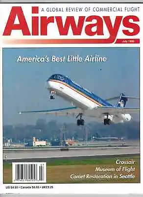 Airways Magazine July 1999 - Midwest Express McDonnell Douglas MD-80 Cover • $9.95