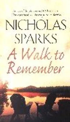 A Walk To Remember Paperback Nicholas Sparks • $4.50