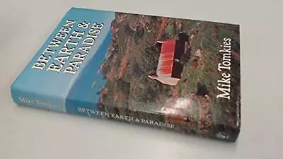 Between Earth And Paradise • £4.25