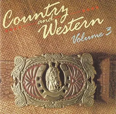 Dolly Parton Kenny Rogers Etc - Country And Western Volume 3 CD (1987) Audio • £2.80
