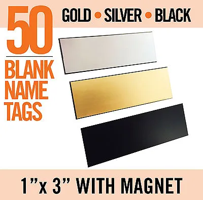 Lot Of 50 Gold Or Silver Or Black W/ MAGNET Blank 1x3  Name Badges Tags Mix Sale • $94.94