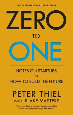 $27.17 • Buy Zero To One: Notes On Start Ups, Or How To Build The Future ISBN- 978-0753555194