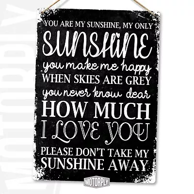 Metal Wall Sign - You Are My Sunshine 2 - Happy Home Family Friend Art Gift • £7.85