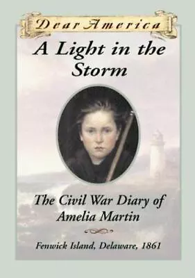 A Light In The Storm: The Civil War Diary- 9780590567336 Hardcover Karen Hesse • $4.08