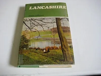 Portrait Of Lancashire By Lofthouse Jessica Hardback Book The Cheap Fast Free • £4.67